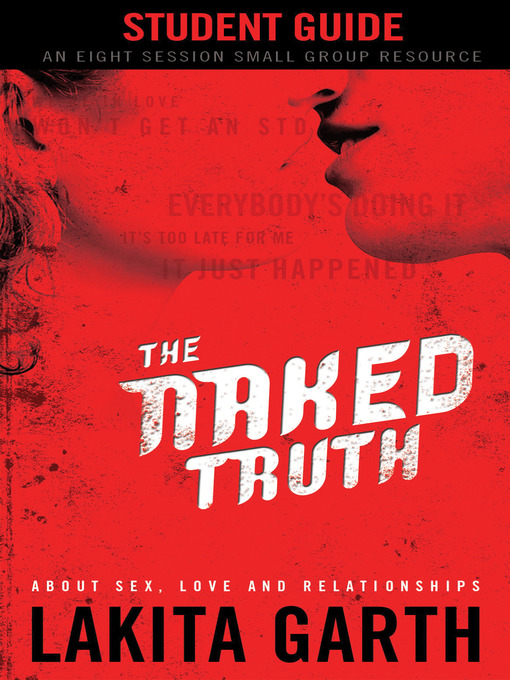 Title details for The Naked Truth Student's Guide by Lakita Garth - Available